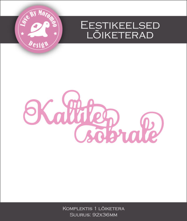 Lõiketera "Kallile sõbrale"