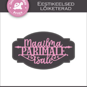 Lõiketerade komplekt "Maailma parimale isale"