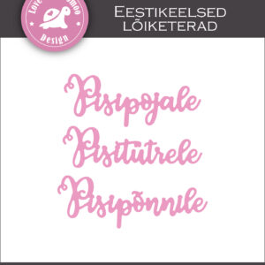 Lõiketerade komplekt "Pisipojale, pisitütrele, pisipõnnile"